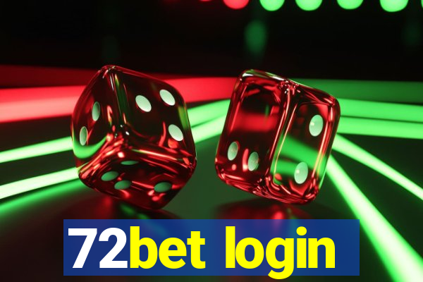 72bet login